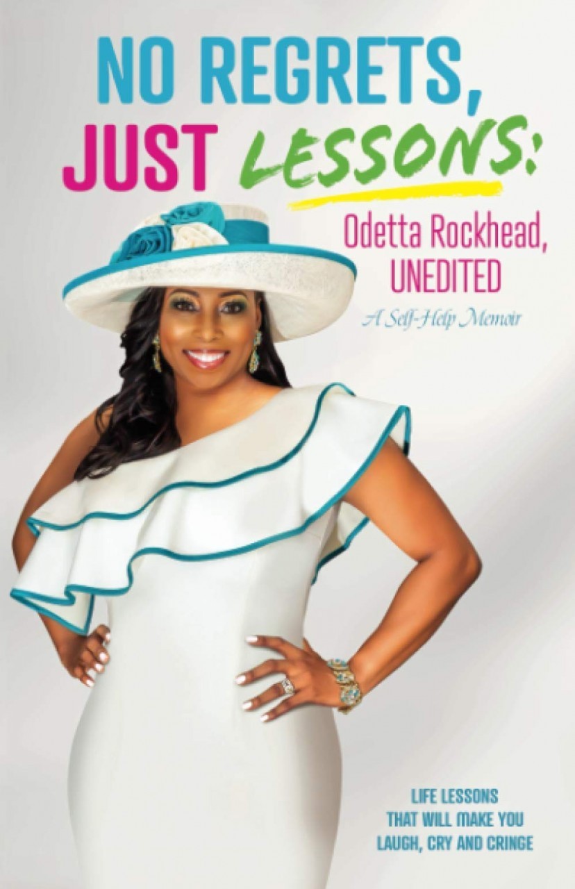 No Regrets Just Lessons: Odetta Rockhead, UNEDITED